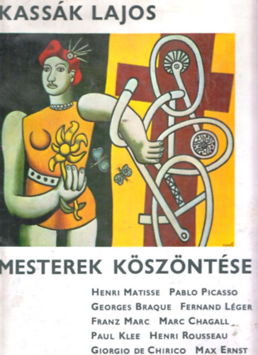 Kassk Lajos - Mesterek kszntse (I. kiads)
