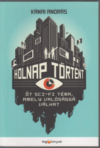 K�nai Andr�s - Holnap t�rt�nt