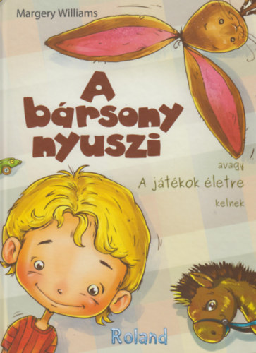 Margery Williams - A brsony nyuszi