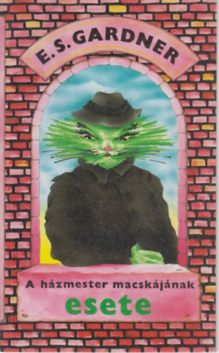 E.S. Gardner - A hzmester macskjnak esete