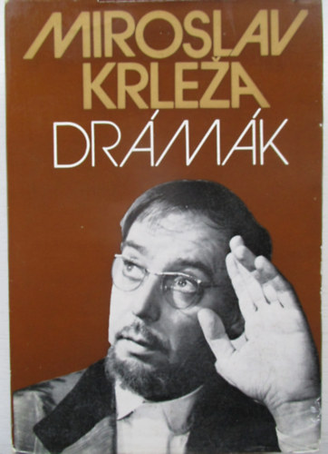 Miloslav Krleza - Miroslav Krleza drmk