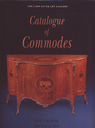 Lucy Wood - Lady Lever Art Gallery: Catalogue of Commodes