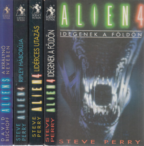 David Bischoff Steve Perry - 4db Aliens regny: Idegenek a fldn + Lidrces utazs + Ripley hborja + A kirlyn nevben