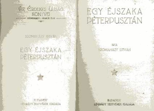 Szomah�zy Istv�n - Egy �jszaka P�terpuszt�n