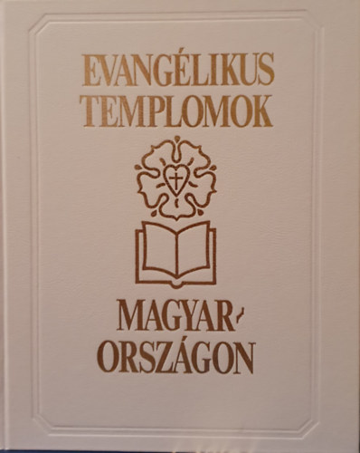 Dercsnyi-Foltin-Gyrffy-Hegyi - Evanglikus templomok Magyarorszgon