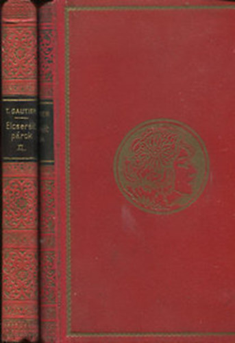 Th�ophile Gautier - Elcser�lt p�rok I-II.