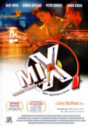 Gryllus Dorka, Rudolf Péter Alex Weed - Mix, nem ugyanaz a lemez - Music - Love - Porn (1 DVD)