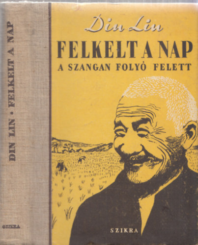 Din Lin - Felkelt a nap a Szangan foly� felett