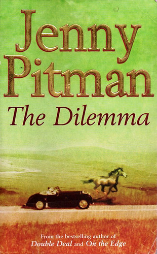 Jenny Pitman - The Dilemma