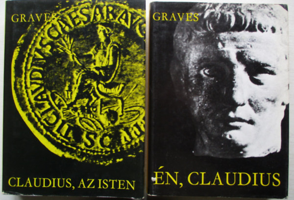 Robert Graves - n, Claudius + Claudius, az Isten