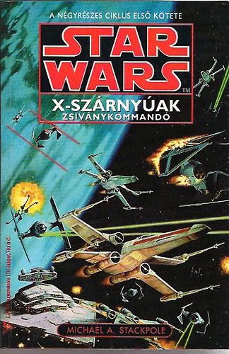 Michael Stackpole - Star Wars: Zsiványkommandó