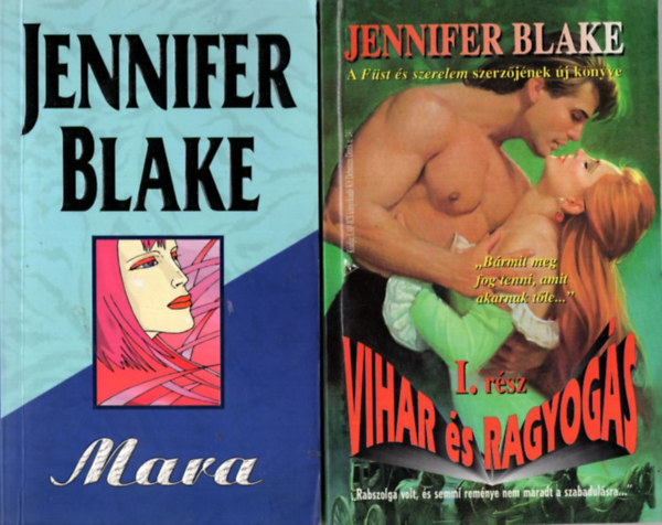 Jennifer Blake - 4 db Jennifer Blake regny: Vihar s ragyogs I. rsz, Mara, Aranylz, Spanyol szerend