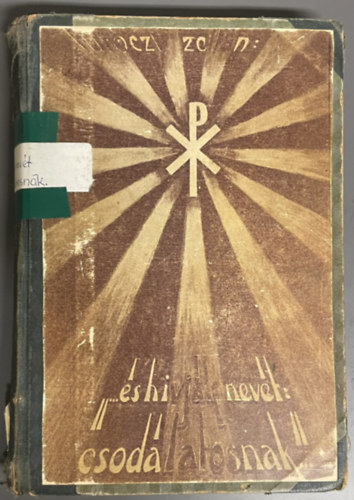 T�r�czy Zolt�n - "...�s hivj�k nev�t: csod�latosnak..."