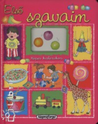 Gisela Socolovsky - Els� szavaim - K�pes kislexikon