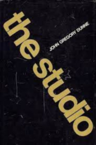 John Gregory Dunne - The Studio