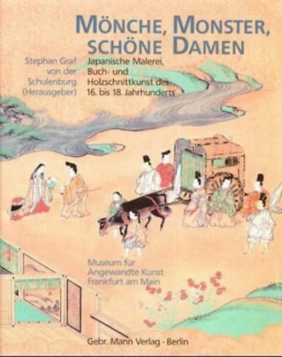 Mnche, Monster, schne Damen (Szerzetesek, szrnyek, gynyr hlgyek) NMET NYELVEN