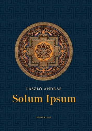 L�szl� Andr�s - Solum ipsum - Metafizikai aforizm�k