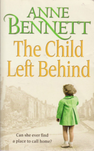 Anne Benett - The Child Left Behind