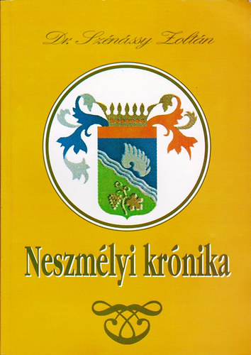 Dr.Sznssy Zoltn - Neszmlyi krnika