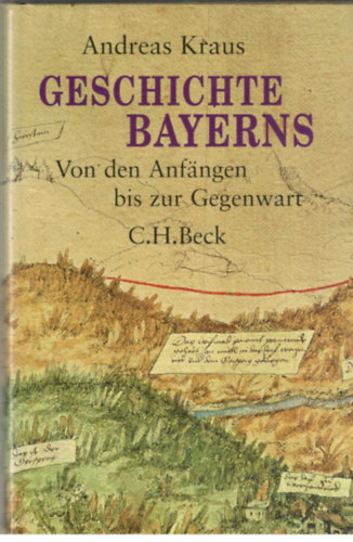 Andreas Kraus - Geschichte Bayerns (Von den Anfngen bis zur Gegenwart)
