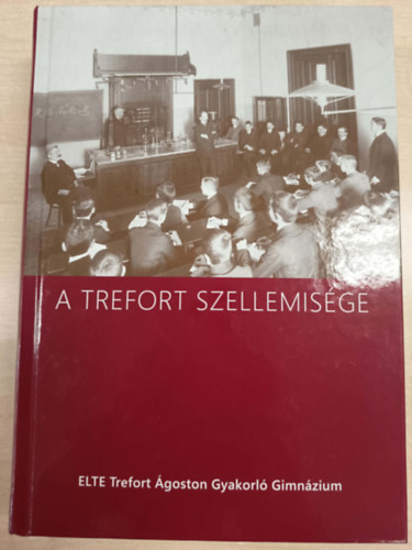 Mohay Péter - A Trefort szellemisége
