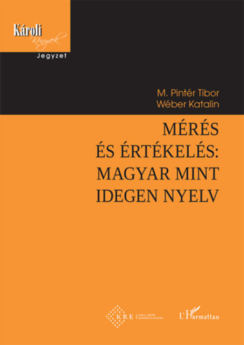 M. Pintr Tibor Wber Katalin - Mrs s rtkels: magyar mint idegen nyelv