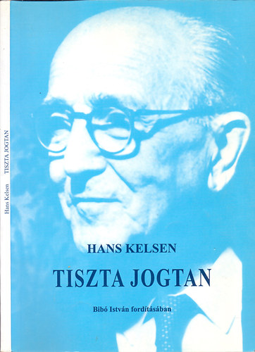Hans Kelsen - Tiszta jogtan