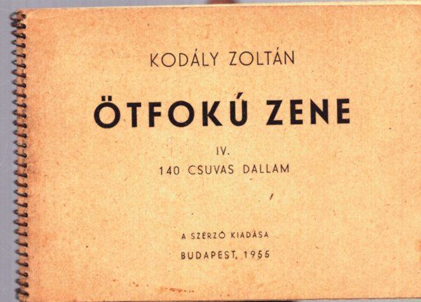 Kodly Zoltn - tfok zene IV. (140 Csuvas Dallam)