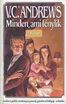 Virginia C. Andrews - Minden, ami fnylik