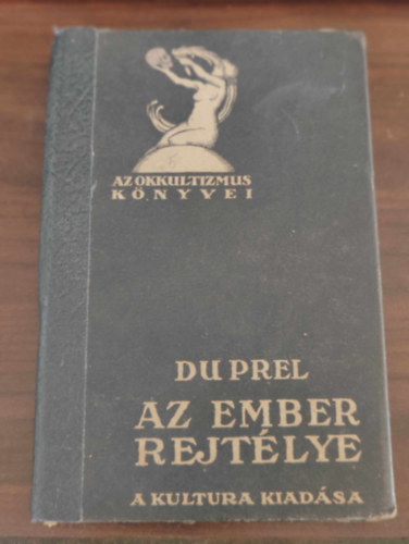 Carl Du Prel - Az ember rejt�lye