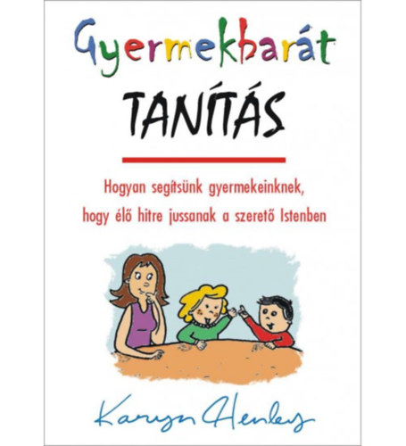 Karyn Henley - Gyermekbart tants