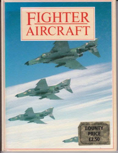 Bill Gunston - Fighter Aircraft