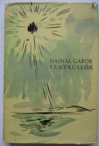 Hajnal G�bor - F�nyk�ll�k (dedik�lt)