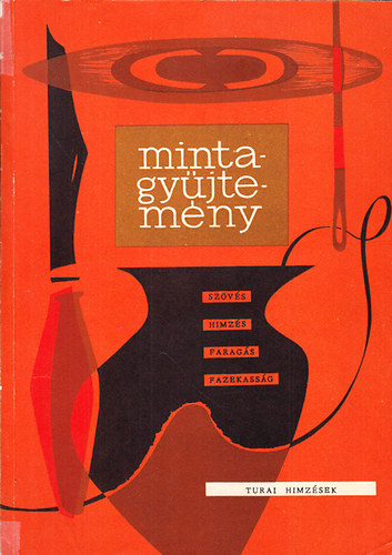 Varga Marianna - Turai Hmzsek - Mintagyjtemny