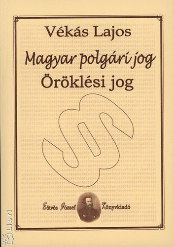 Vks Lajos - Magyar polgri jog - rklsi jog