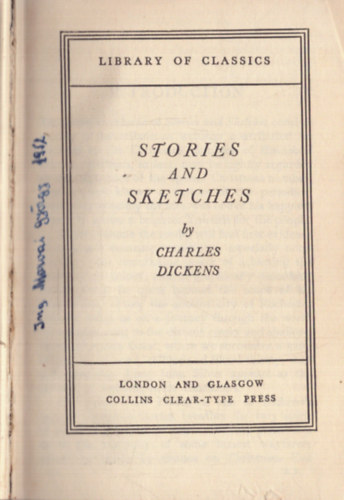 Charles Dickens - Stories and Sketches