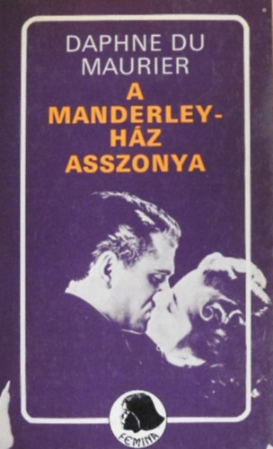 Daphne Du Maurier - A Manderley-h�z asszonya