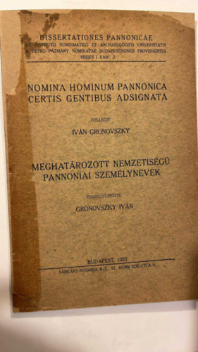Gronovszky Iván - Meghatározott nemzetiségű pannoniai személynevek Diss.Pann. Fasc.2.