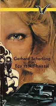 Gerhard Scherfling - Egy szke hajszl