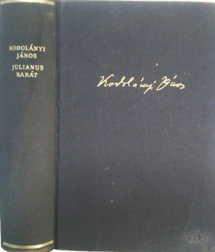 Kodol�nyi J�nos - Julianus bar�t