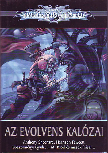 nincs megadva - Az Evolvens kal�zai - Antol�gia (Mysterius Universe)