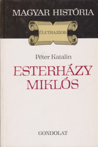 P�ter Katalin - Esterh�zy Mikl�s (magyar hist�ria)