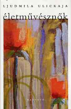 Ljudmila Ulickaja - �letm�v�szn�k