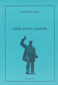 Csapodi Csaba - Grf Zichy Nndor