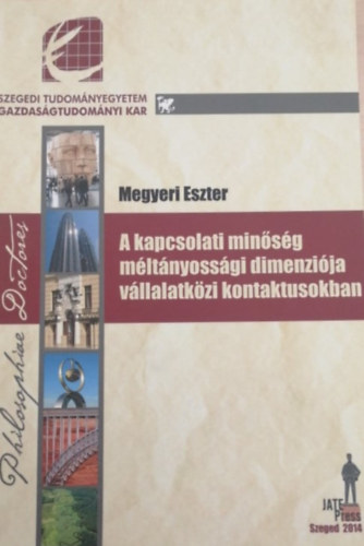 Megyeri Eszter - A kapcsolati minsg mltnyossgi dimenzija vllalatkzi kontaktusokban