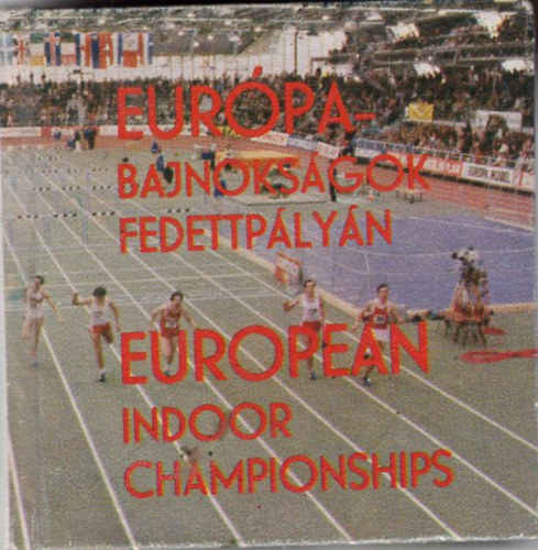 Schubert Zolt�n, Szalay P�ter Krasovec Ferenc - Eur�pabajnoks�gok fedettp�ly�n - European Indoor Championships (minik�nyv)