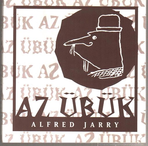 Alfred Jarry - Az bk