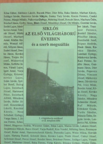 Sikls az els vilghbor veiben s a szerb megszlls
