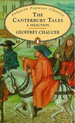 Geoffrey Chaucer - The Canterbury Tales (a selection)