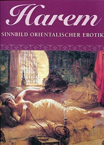 Carla Coco - Harem. Sinnbild orientalischer Erotik